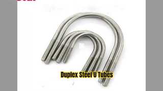 Duplex Stainless Steel U Tubes ASTM A789 High Quality